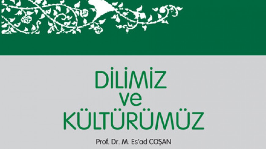 Dilimiz ve Kültürümüz